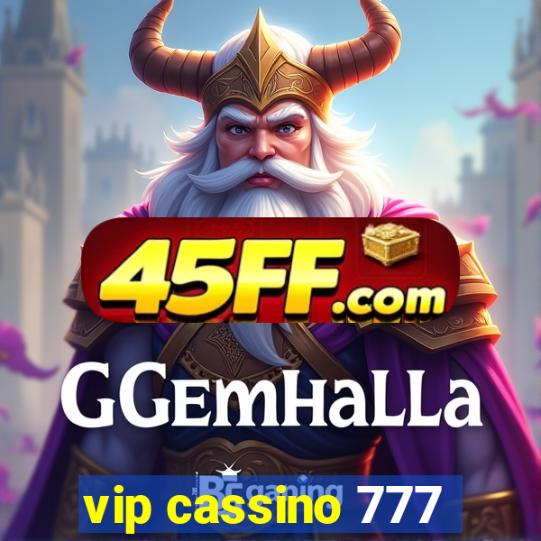 vip cassino 777